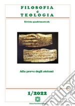 Filosofia e teologia. Rivista quadrimestrale (2022). Vol. 1: Alla prova degli ateismi libro