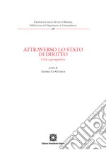 Attraverso lo Stato di diritto. Crisi e prospettive libro