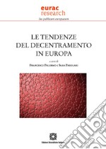 Le tendenze del decentramento in Europa libro