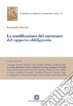 La modificazione del contenuto del rapporto obbligatorio