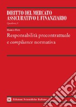 Responsabilità precontrattuale e compliance normativa