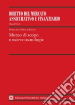 Mutuo di scopo e nuove tecnologie libro