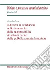 Il dovere di solidarietà nelle dinamiche della responsabilità da attività lecita della pubblica amministrazione libro