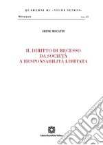 Il diritto di recesso da società a responsabilità limitata libro