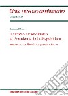 Il ricorso straordinario al Presidente della Repubblica. Uno scopo di tutela tra passato e futuro libro