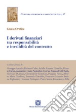 I derivati finanziari tra responsabilità e invalidità del contratto