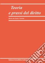 Teoria e prassi del diritto (2023). Vol. 1 libro