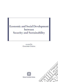 Economic and social development between security and sustainability libro