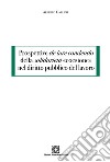 Prospettive de iure condendo della solidarietà «coesione» nel diritto pubblico del lavoro libro di Gallippi Alberto