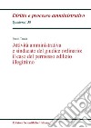 Attività amministrativa e sindacato del giudice ordinario: il caso del permesso edilizio illegittimo libro