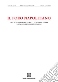 Il Foro napoletano. Dialoghi tra la dottrina e la giurisprudenza locale, nazionale ed europea (2022). Vol. 2 libro