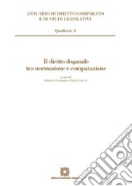 Il diritto doganale tra normazione e comparazione