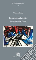 La morte del diritto. Ancora un necrologio libro