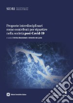 Proposte interdisciplinari come contributi per ripartire nella società post-Covid-19