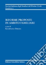 Riforme proposte in ambito familiare libro