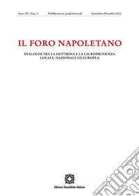 Il Foro napoletano. Dialoghi tra la dottrina e la giurisprudenza locale, nazionale ed europea (2022). Vol. 3 libro