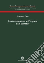 La riassicurazione nell'impresa e nel contratto libro