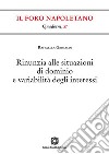 Rinunzia alle situazioni di dominio e variabilità degli interessi libro