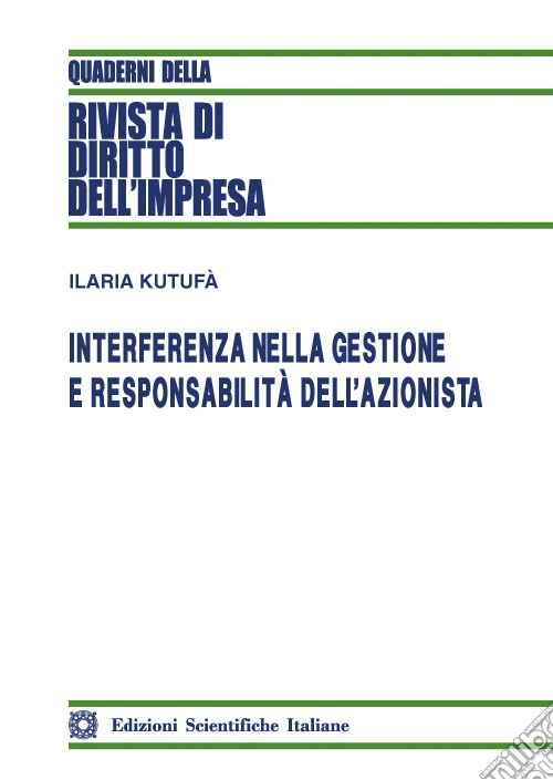 Interferenza nella gestione e responsabilit� dell'azionista