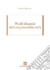 Profili dinamici della responsabilità civile libro