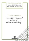 La tipicità «ristretta» delle tutele nelle scissioni di s.p.a. libro di De Chiara Edoardo