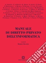 Manuale di diritto privato dell'informatica libro