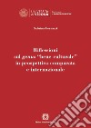 Riflessioni sul genus «bene culturale» in prospettiva comparata e internazionale libro