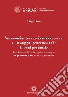 Autonomia, successione necessaria e passaggio generazionale di beni produttivi libro