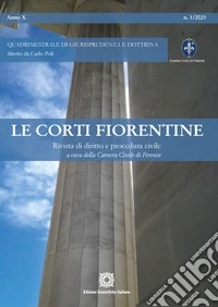 Le corti fiorentine. Rivista di diritto e procedura civile (2023). Vol. 1 libro