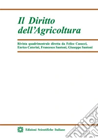 Il diritto dell'agricoltura (2023). Vol. 2 libro