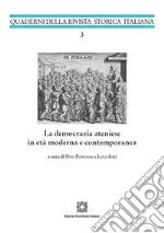 La democrazia ateniese in età moderna e contemporanea