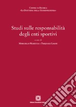 Studi sulle responsabilità degli enti sportivi libro