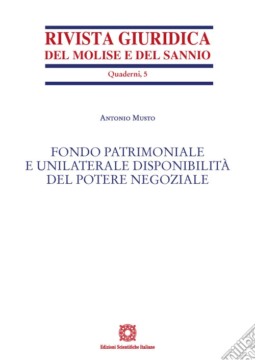 Fondo patrimoniale e unilaterale disponibilit� del potere negoziale