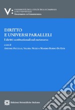 Diritto e universi paralleli. I diritti costituzionali nel metaverso libro