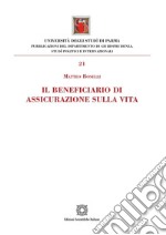 Il beneficiario di assicurazione sulla vita