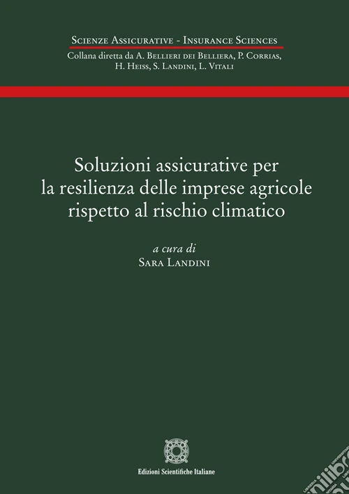 Soluzioni assicurative per la resilienza delle imprese agricole rispetto al rischio climatico