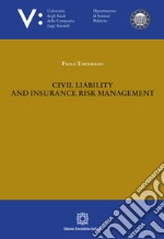 Civil liability and insurance risk management libro