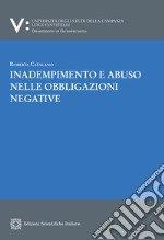 Inadempimento e abuso nelle obbligazioni negative libro