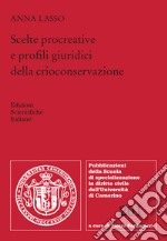 Scelte procreative e profili giuridici della crioconservazione