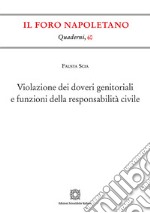 Violazione dei doveri genitoriali e funzioni della responsabilità civile libro