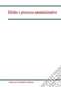 Diritto e processo amministrativo (2023). Vol. 4