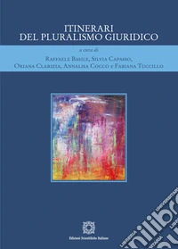 Itinerari del pluralismo giuridico