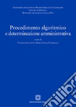 Procedimento algoritmico e determinazione amministrativa libro