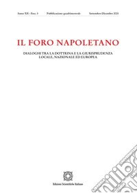 Il Foro napoletano. Dialoghi tra la dottrina e la giurisprudenza locale, nazionale ed europea (2023). Vol. 3 libro