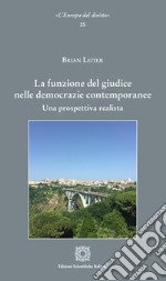 La funzione del giudice nelle democrazie contemporanee libro