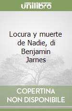 Locura y muerte de Nadie, di Benjamin Jarnes