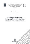 Assetti adeguati e società assicurativa libro di Farina Giuseppe