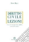 Diritto civile. Lezioni. Ediz. ampliata libro di Troisi Bruno