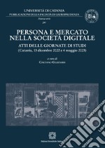 Persona e mercato nella società digitale libro