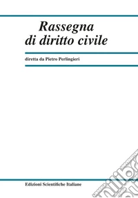 Rassegna di diritto civile (2024). Vol. 2 libro